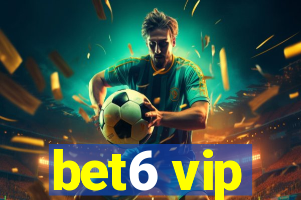 bet6 vip